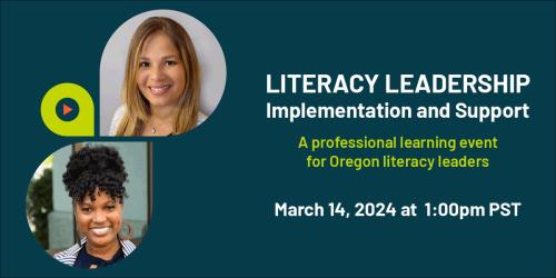 Literacy Leadership: Implementation and Support