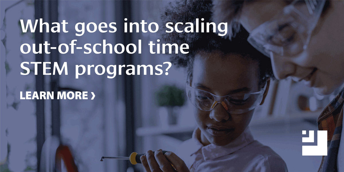 Scaling Out-of-School Time STEM Programming: A National Scan